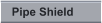 Pipe Shield