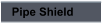 Pipe Shield